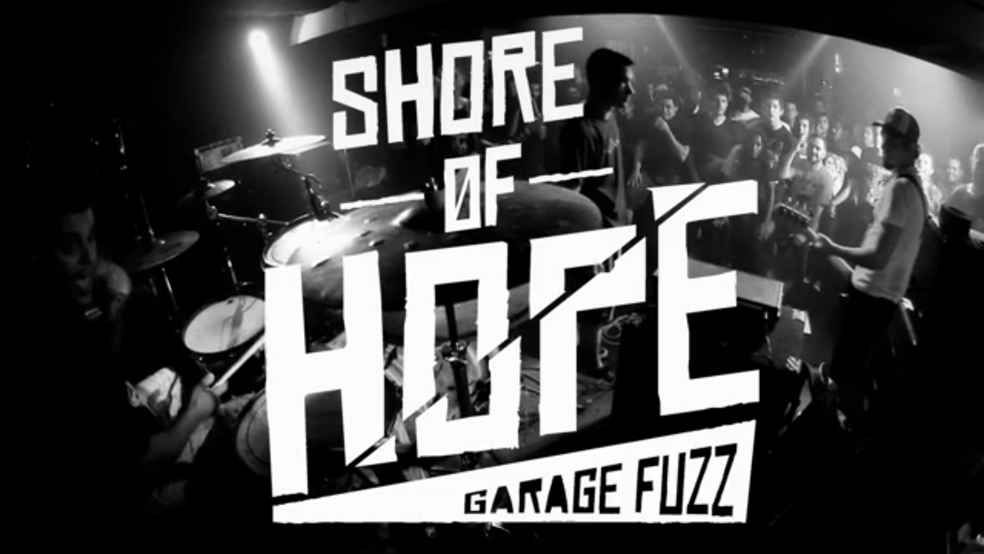 Garage Fuzz – Shore of Hope